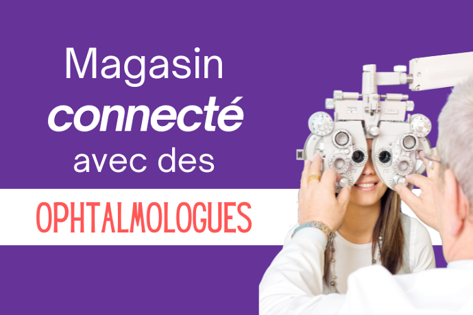 Ordonnance ophtalmo lunettes rendez-vous urgent opticien connecté ophtalmologue